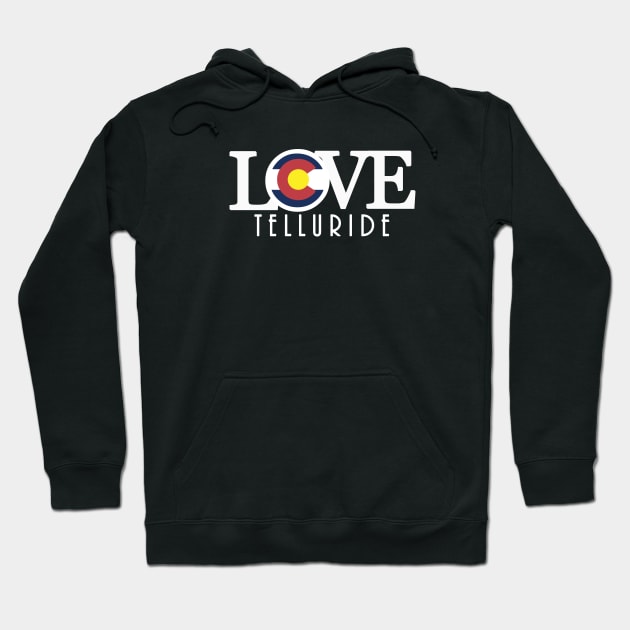 LOVE Telluride (long text) Hoodie by HomeBornLoveColorado